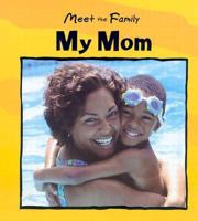 Mi Mama = My Mom (Conoce la Familia) 0836839285 Book Cover