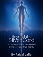 Beyond the Silver Cord 1834923654 Book Cover