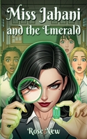 Miss Jahani and the Emerald 191732992X Book Cover