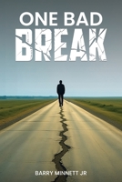 One Bad Break 1967668922 Book Cover