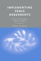 Implementing Peace Agreements: Lessons from Mozambique, Angola, and Liberia 1349370908 Book Cover