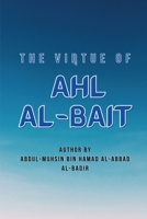 The Virtue of Ahl Al-Bait 771529585X Book Cover