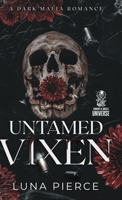 Untamed Vixen : A Dark Mafia Reverse Harem Romance 1957238178 Book Cover