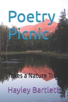 Poetry Picnic: Takes a Nature Trek B0DTYXDCN7 Book Cover