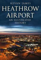 Heathrow Airport 1781555117 Book Cover