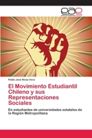 El Movimiento Estudiantil Chileno y Sus Representaciones Sociales 3659072923 Book Cover