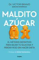 Maldito azúcar / Damn Sugar (Spanish Edition) 8425369118 Book Cover