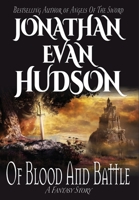 Of Blood And Battle 1955880808 Book Cover