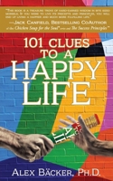 101 Clues to a Happy Life 166284218X Book Cover