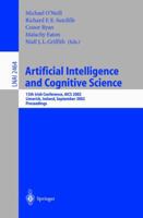 Artificial Intelligence and Cognitive Science: 13th Irish International Conference, AICS 2002, Limerick, Ireland, September 12-13, 2002. Proceedings (Lecture Notes in Computer Science) 3540441840 Book Cover