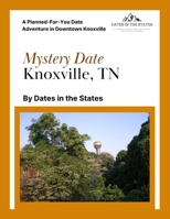 Knoxville, TN Mystery City Date Book B0GYK33TJ8 Book Cover