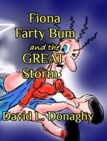 Fiona Farty Bum and the Great Storm B09VCXSWGP Book Cover