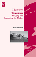 Identity Tourism (Tourism Social Science Series) (Tourism Social Science Series) 0080466184 Book Cover