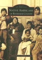 Native Americans of Riverside County (Images of America: California) 0738546852 Book Cover