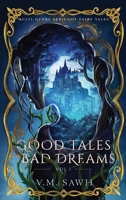 Good Tales For Bad Dreams vol 1 1738091309 Book Cover