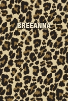 Breeanna: Personalized Notebook - Leopard Print Notebook (Animal Pattern). Blank College Ruled (Lined) Journal for Notes, Journaling, Diary Writing. Wildlife Theme Design with Your Name 1699097534 Book Cover