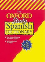The Oxford Study Spanish Dictionary (Bilingual Dictionary) 0199105049 Book Cover