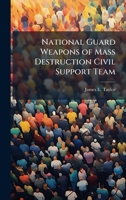 National Guard Weapons of Mass Destruction Civil Support Team 1025112024 Book Cover