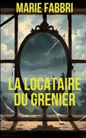 La locataire du grenier (French Edition) 2322578207 Book Cover
