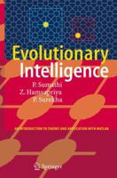 Evolutionary Intelligence: An Introduction to Theory and Applications with MATLAB 0769300693 Book Cover