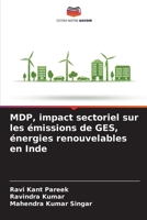 MDP, impact sectoriel sur les émissions de GES, énergies renouvelables en Inde (French Edition) 6207629744 Book Cover