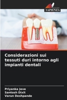 Considerazioni sui tessuti duri intorno agli impianti dentali 6206854191 Book Cover