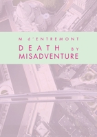 Death by Misadventure 1949279553 Book Cover