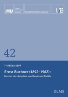 Ernst Buchner (1892-1962): Meister Der Adaption Von Kunst Und Politik 3487161222 Book Cover