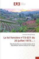 La loi foncière n°73-021 du 20 juillet 1973… :: Décolonisation ou recolonisation de la République Démocratique du Congo 6203452947 Book Cover