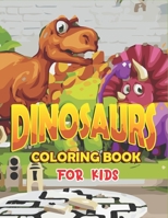DINOSAUR COLORING BOOK FOR KIDS: Big Dinosaur Coloring Book with 45+ Unique Illustrations Including T-Rex, Velociraptor, Triceratops, Stegosaurus, and More! B08N9BVBCV Book Cover