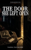 The Door She Left Open: The Bellwether Files, Book Three B0HJ499TCM Book Cover