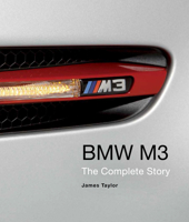 BMW M3: The Complete Story 1847977723 Book Cover