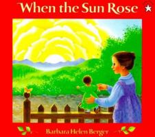When the Sun Rose 0399213600 Book Cover