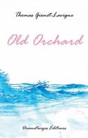 OLD ORCHARD 2896372113 Book Cover