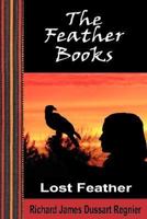 Lost Feather 097888437X Book Cover