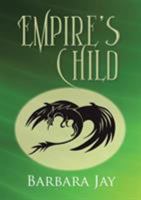 Empire’s Child 1483459632 Book Cover