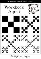 Professor Bear's Math Club Workbook Alpha 098825610X Book Cover