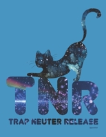 TNR Trap Neuter Release Weekly Planner: 2020 Year Day Planner Calendar- Passion/Goal Organizer - Dated Agenda Book - Weekly Planner 1676968067 Book Cover