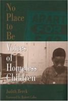 No Place to Be: Voices of Homeless Children 0395533503 Book Cover