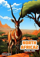 Animals around the World - North Africa 2: Coloring Book (Animals around the World - Orrore Coloring Books) B0CNQ6366L Book Cover