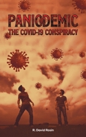 Panicdemic-The Covid-19 Conspiracy 139841722X Book Cover