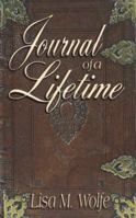 Journal of a Lifetime 0977832864 Book Cover