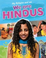 My Religion and Me: We are Hindus 1445138891 Book Cover