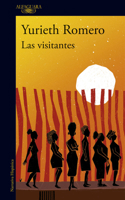 Las visitantes / The Visitors (Spanish Edition) 6287659653 Book Cover