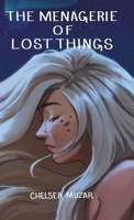 Menagerie of Lost Things 1970589000 Book Cover