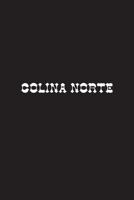 Colina Norte 1095840509 Book Cover