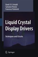 Liquid Crystal Display Drivers: Techniques and Circuits 9048122546 Book Cover