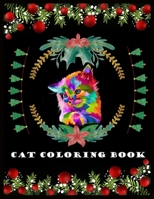 Cat Coloring Book: Stress Relieving Designs for Adults Relaxation 1712742280 Book Cover