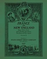 France & New England: Volume 2 1935907522 Book Cover