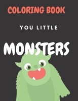 Coloring Monster: coloring book for adults, teens, kids, family have Zombies,Frankenstein,... B08CGB5FH1 Book Cover